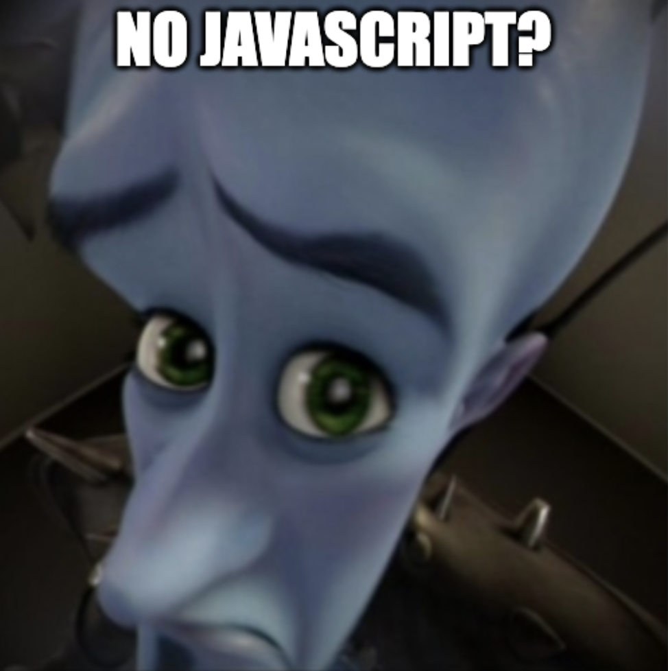 No Javascript?